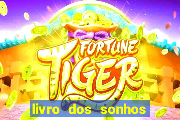 livro dos sonhos jogo do bicho